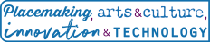 PlaceArtsCultureInnovTech